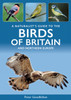 A Naturalist's Guide to the Birds of Britain and Northern Europe