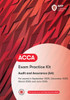 ACCA Audit and Assurance: Exam Practice Kit