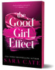 The Good Girl Effect: A Billionaire BDSM Forbidden Romance Spin-Off from the Salacious Players' Club (Salacious Legacy Book 1)
