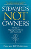Stewards Not Owners: The Joy of Aligning Your Money with Your Faith