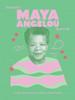 What Maya Angelou Says: The Official Collection