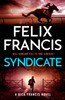 Syndicate: The breakneck new novel from the master of the racing thriller