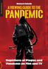A Viewing Guide to the Pandemic: Depictions of Plague and Pandemic on Film and TV