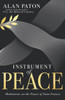 Instrument of Peace: Meditations on the Prayer of Saint Francis