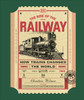 The Rise of the Railway: How Trains Changed the World