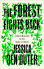 The Forest Fights Back: A Global Movement for the Rights of Nature
