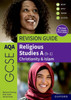 AQA GCSE Religious Studies A: AQA GCSE Religious Studies A (9-1): Christianity & Islam Revision Guide: Revised Edition