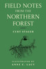 Field Notes from the Northern Forest