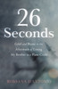 26 Seconds: Grief and Blame in the Aftermath of Losing My Brother in a Plane Crash