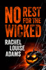 No Rest for the Wicked