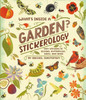 What's Inside a Garden? Stickerology: 500+ Stickers of Blooms, Butterflies, Birds, and More; Stickers for Gardeners, Nature-Lovers, and More; Stickers for Journals, Water Bottles, and Laptops