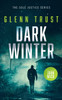 Dark Winter: A gripping crime thriller