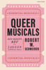 Queer Musicals: Boy Meets Boy to Jagged Little Pill