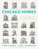 Chicago Homes: A City Illustrated by Its Everyday Architecture