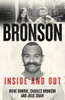 Charles Bronson - Inside And Out: The Charles Salvador And Irene Dunroe Story