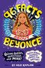 96 Facts About Beyonce: Quizzes, Quotes, Questions, and More! With Bonus Journal Pages for Writing!