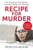 Recipe for Murder: The poisonous truth behind Australia's Mushroom Murderer