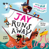 Jay Runs Away: With 6 lift-the-flap letters to open and read!