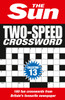 The Sun Two-Speed Crossword Collection 13: 160 Two-in-One Cryptic and Coffee Time Crosswords