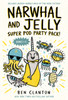 Narwhal and Jelly: Super Pod Party Pack!