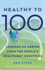 Healthy to 100: Lessons on ageing from the world’s healthiest countries