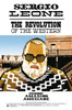 Sergio Leone: The Revolution Of The Western