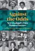 Against the Odds: New Zealand's first women doctors