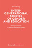 Intergenerational Stories of Gender and Education: Identity Formation in Austria's Educational System