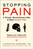 Stopping Pain: A Simple, Revolutionary Way to Beat Chronic Pain