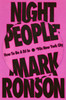 Night People: How to Be a DJ in ‘90s New York City