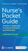 Nurse's Pocket Guide: Problems, Diagnoses, Prioritized Solutions, and Rationales