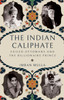 The Indian Caliphate: Exiled Ottomans and the Billionaire Prince