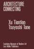 Architecture Connecting: Living Structures