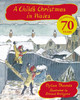 A Child's Christmas In Wales 70th Anniversary Edition: the timeless Christmas classic, celebrating 70 years