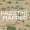 Palestine Mapped: From the River to the Sea in Early Geographic Thought