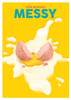 Messy: Simple Recipes for Chaotic Cooks