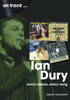 Ian Dury On Track: Every Album, Every Song