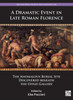 A Dramatic Event in Late Roman Florence: The Anomalous Burial Site Discovered beneath the Uffizi Gallery