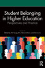 Student Belonging in Higher Education: Perspectives and Practice