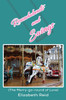 Roundabouts and Swings: (The Merry-go-round of Love)