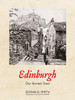 Edinburgh: Our Storied Town