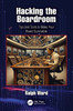 Hacking the Boardroom: Tips and Tools to Make Your Board Survivable