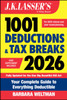 J.K. Lasser's 1001 Deductions and Tax Breaks 2026: Your Complete Guide to Everything Deductible