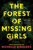 The Forest of Missing Girls: A Novel