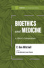 Bioethics and Medicine