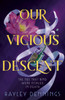 Our Vicious Descent: a pulse-pounding sapphic romantasy set in 1920s Harlem!