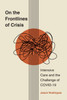 On the Frontlines of Crisis: Intensive Care and the Challenge of COVID-19