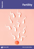Fertility: Issues: PSHE & RSE Resources For Key Stage 3 & 4