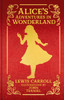 Alice's Adventures in Wonderland: Special Collector's Edition with Original Illustrations by John Tenniel