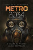 Metro 2034: The novels that inspired the bestselling games